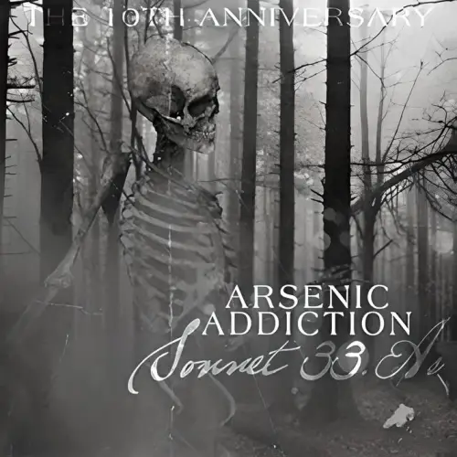 Arsenic Addiction : Sonnet 33.as (The 10th Anniversary)